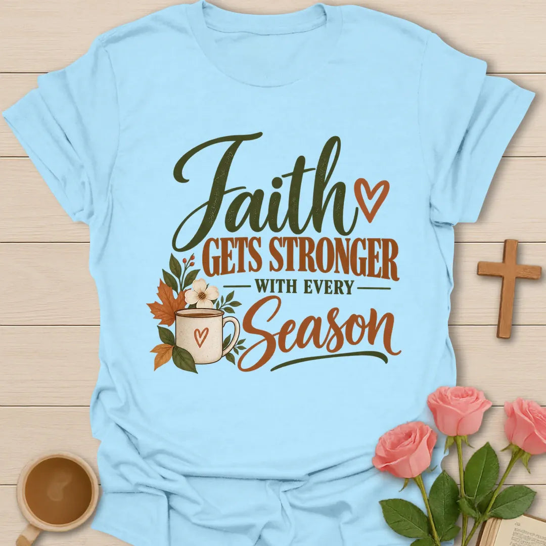 Every Season Christian t-shirt with faith-inspired tea lettering design - Light Blue