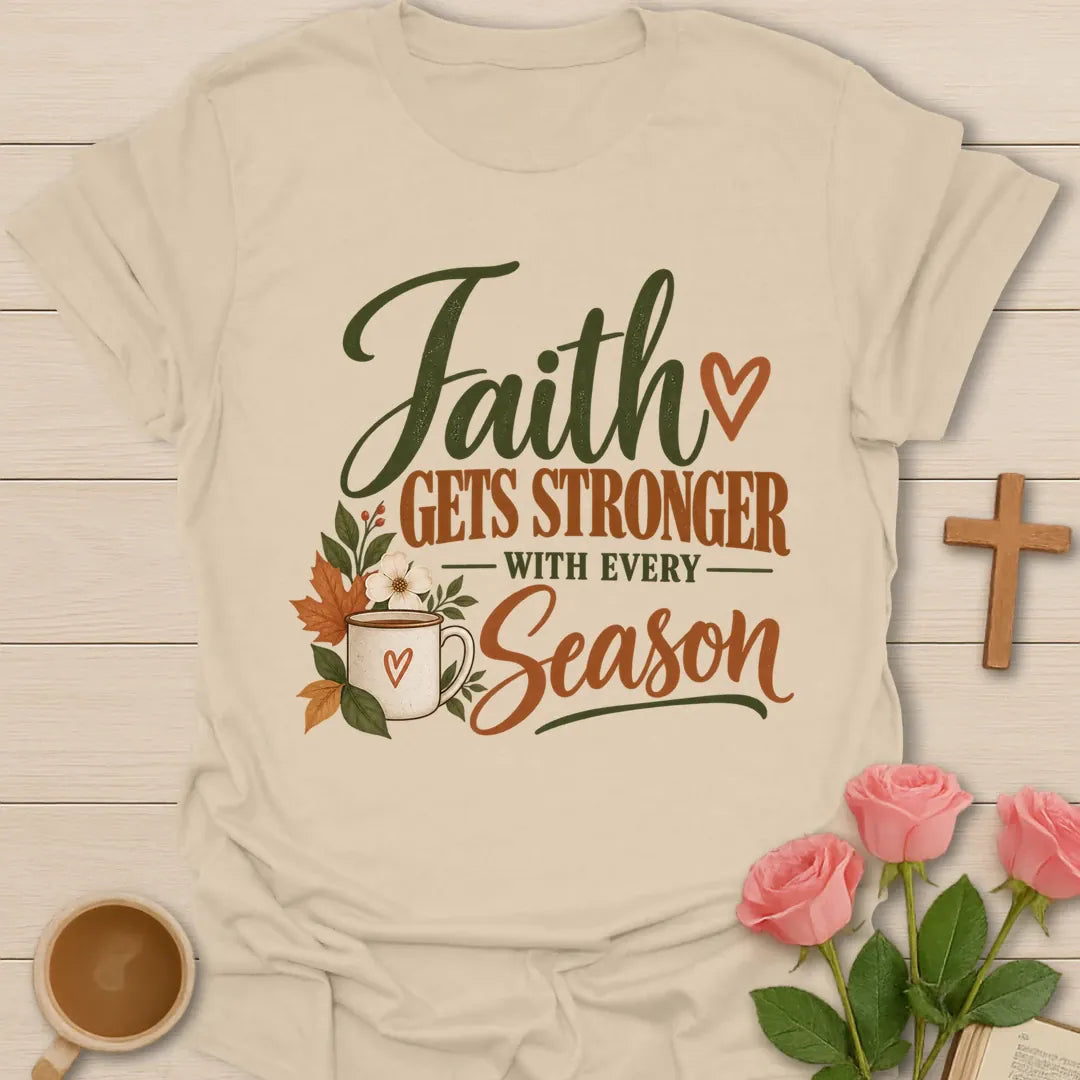 Every Season Christian t-shirt with faith-inspired tea lettering design - Sand