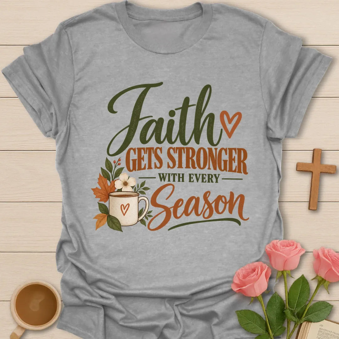 Every Season Christian t-shirt with faith-inspired tea lettering design - Sport Grey