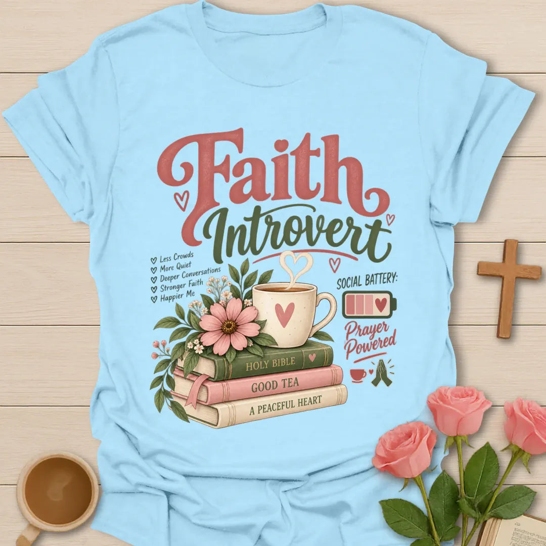 Faith Introvert T-Shirt with quiet, faith-inspired lettering. - Light Blue