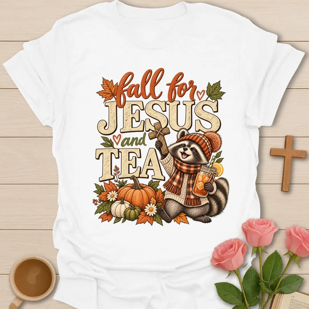 Fall For Jesus And Tea Christian t-shirt with fall faith-inspired tea lettering design - White