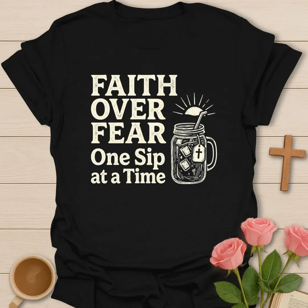 Fearless Faith Christian T-Shirt KozzyCo Christian and tea lover design