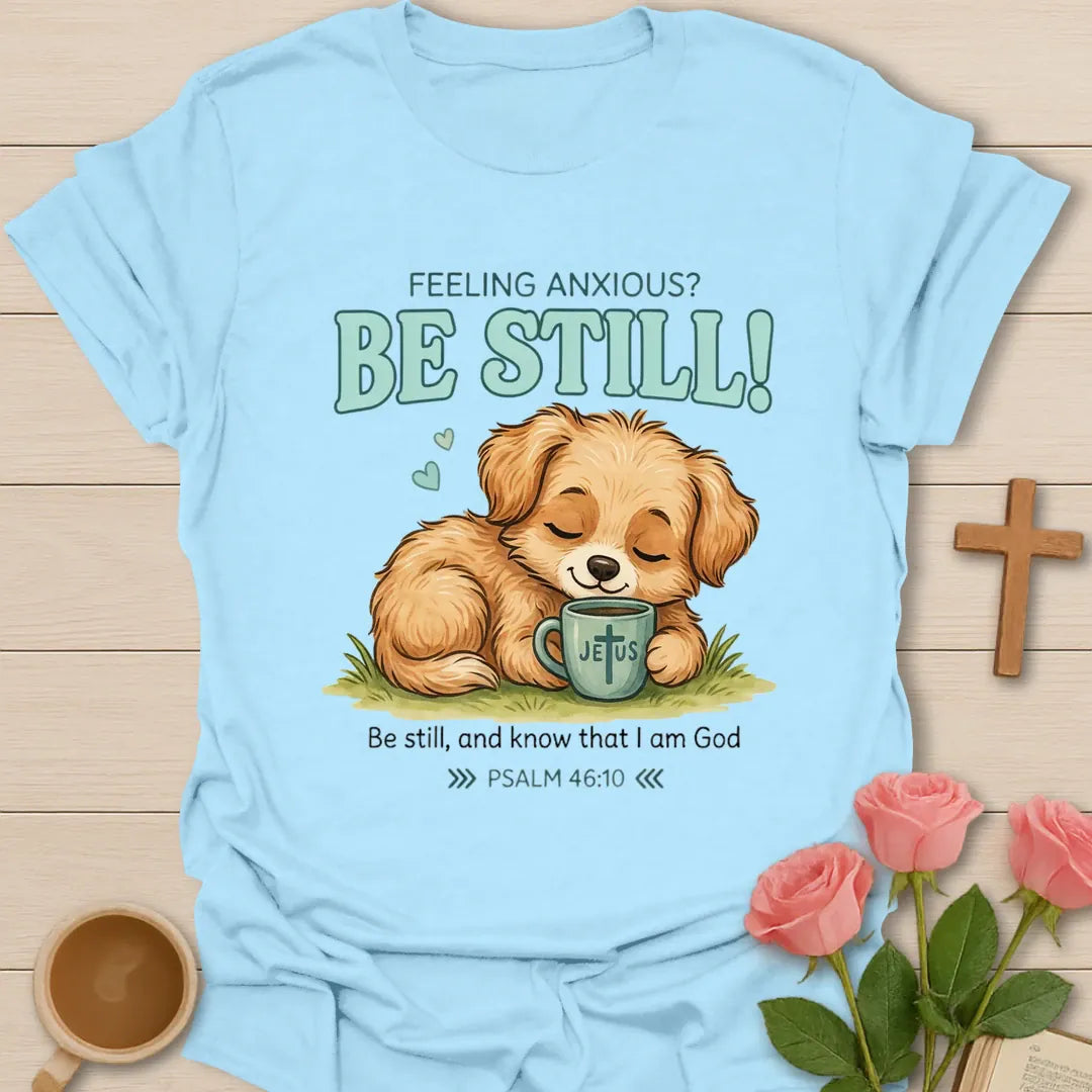 Feeling Anxious Puppy Christian t-shirt with faith-inspired tea lettering design - Light Blue