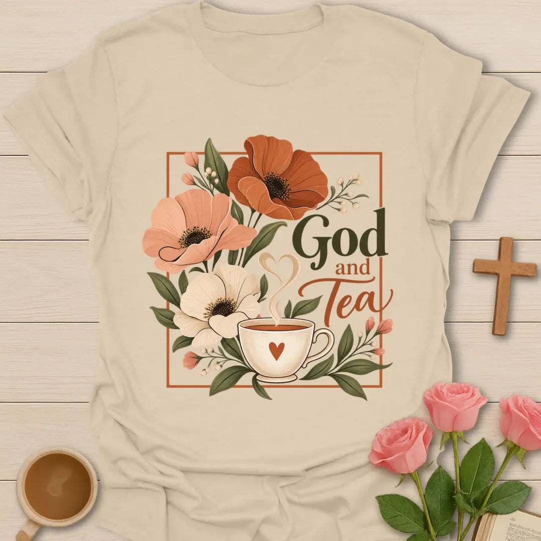 Floral God and Tea shirt with flowers, teacup, and faith-inspired lettering. - Sand
