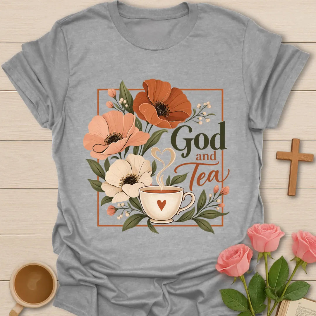 Floral God and Tea shirt with flowers, teacup, and faith-inspired lettering. - Sport Grey