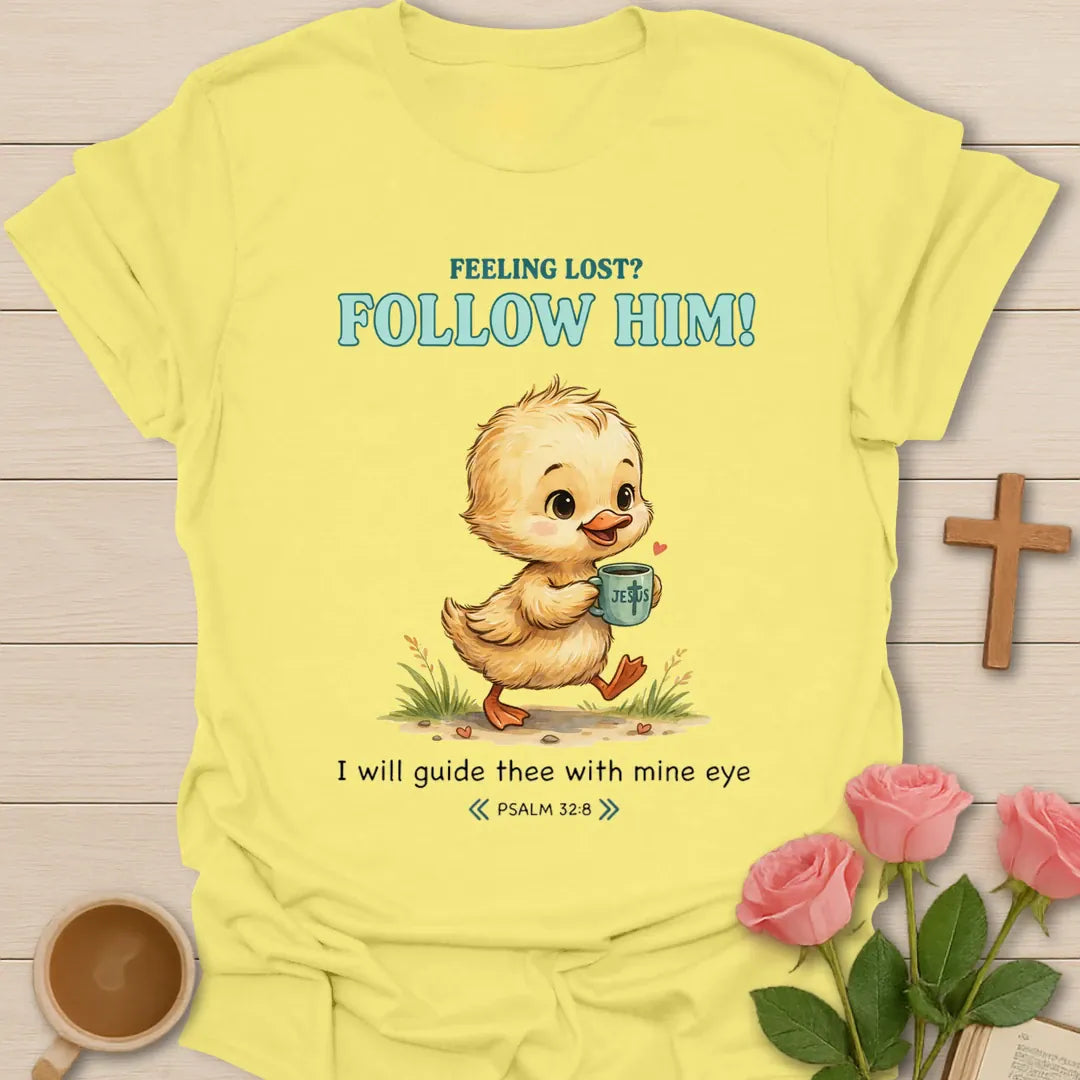 Follow Him Duckling Christian t-shirt with faith-inspired tea lettering design - Cornsilk