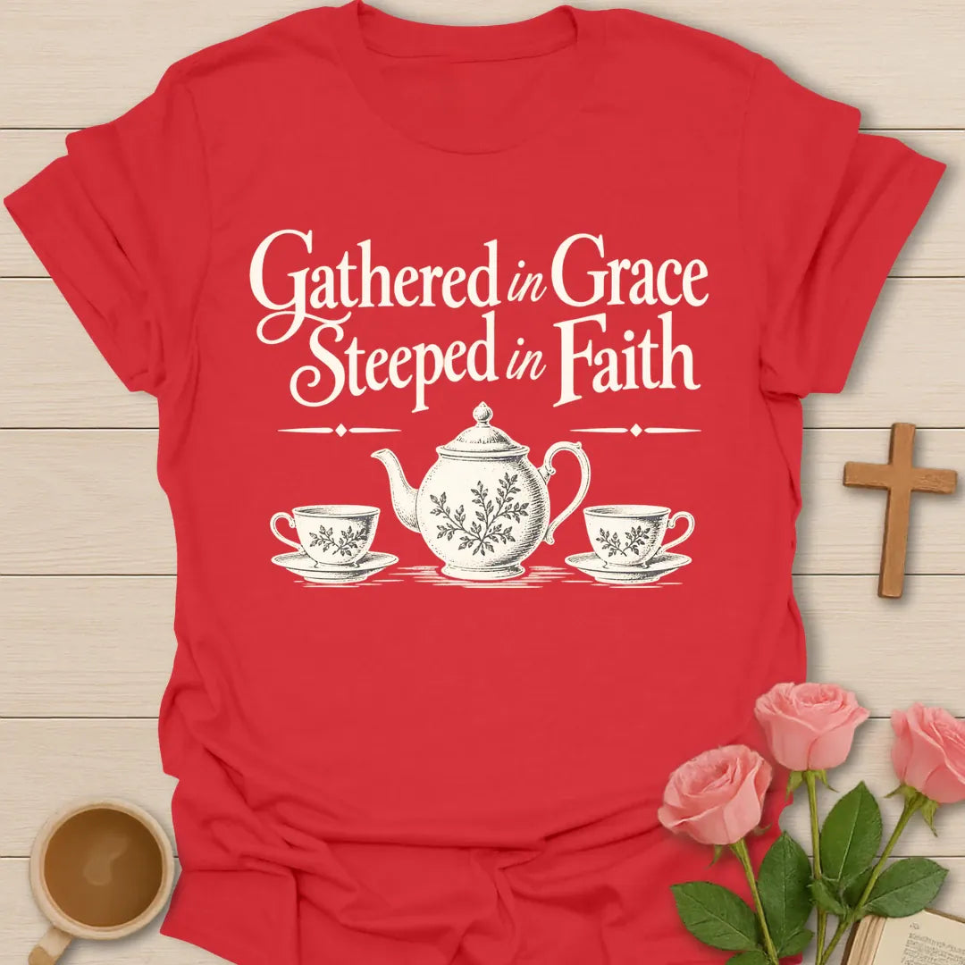 Gathered In Grace, Steeped In Faith Christian t-shirt with a vintage engraved teapot and two teacups - Red