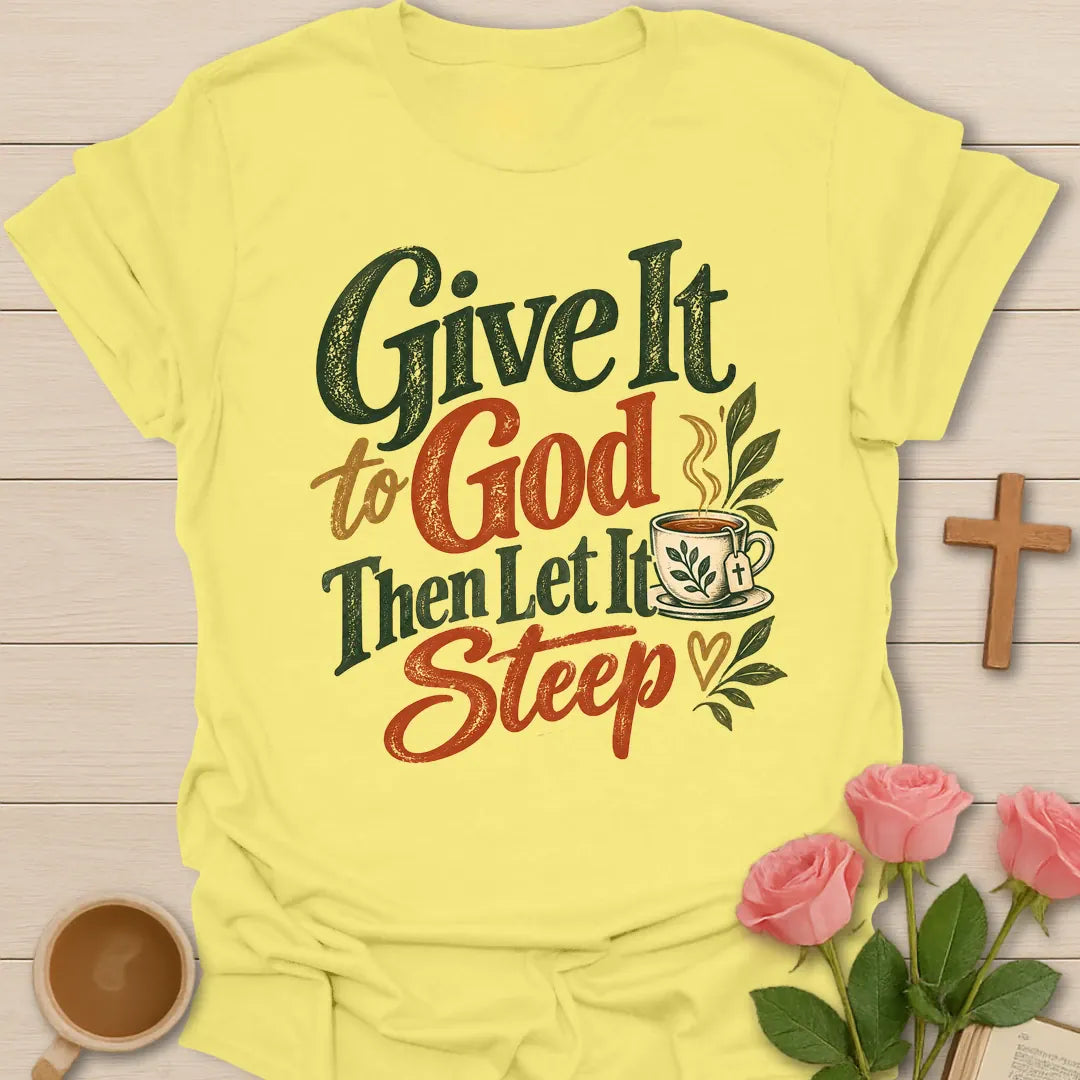 Give It To God Christian t-shirt with faith-inspired tea lettering design - Cornsilk