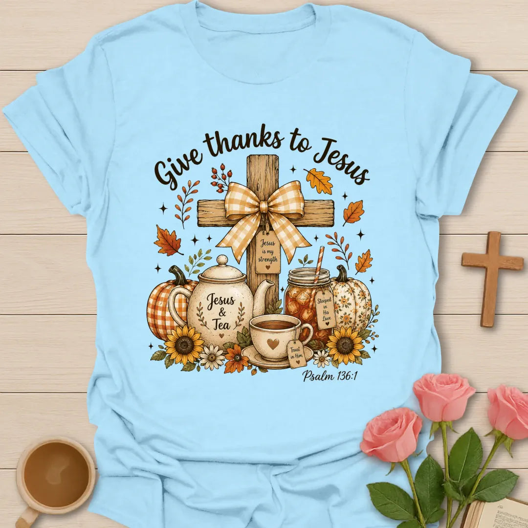 Give Thanks To Jesus shirt with grateful faith lettering - Light Blue