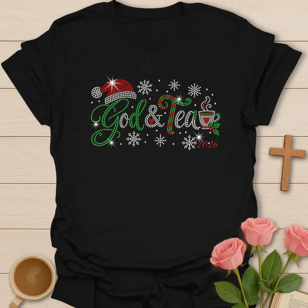 God And Tea 2026 Christmas t-shirt with festive holiday lettering and faith-inspired design - Black
