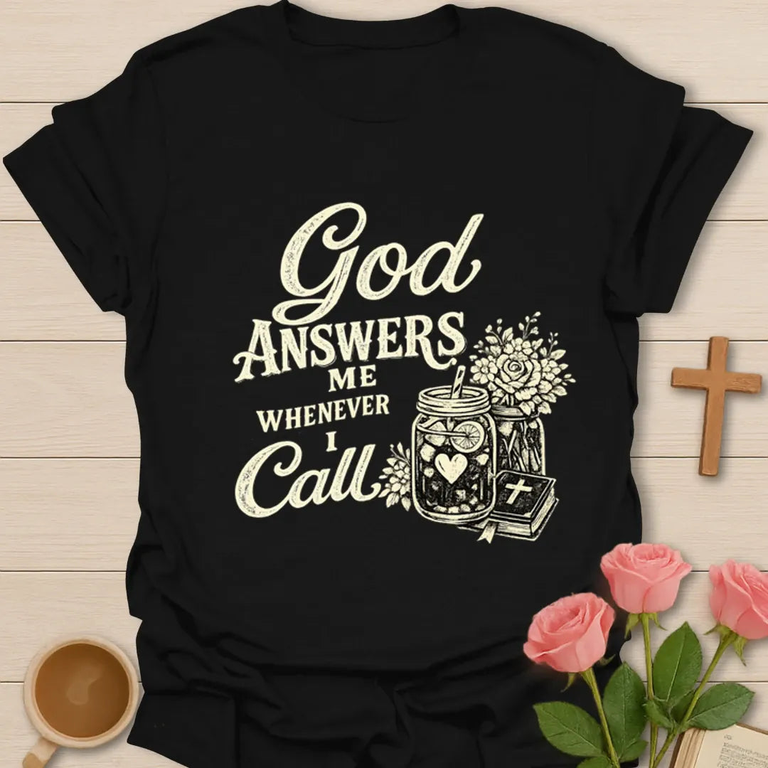 God Answers Me Whenever I Call shirt with teapot, teacup, Bible, flowers, and Psalm 34:17 tea tag. - Black