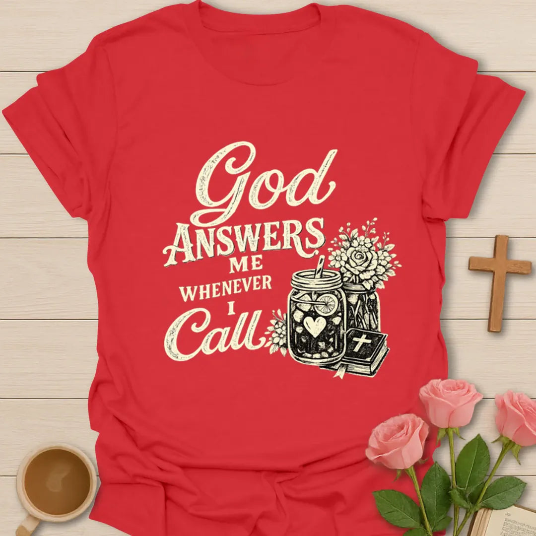 God Answers Me Whenever I Call shirt with teapot, teacup, Bible, flowers, and Psalm 34:17 tea tag. - Red