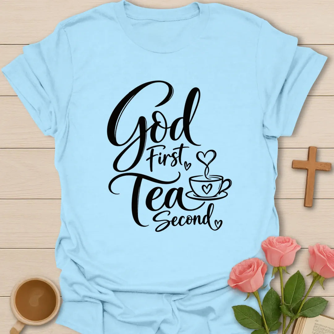 God First Tea Second Christian tea t-shirt with warm lettering and faith-inspired design. - Light Blue