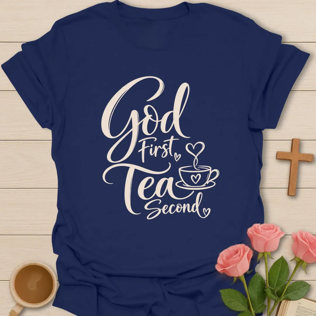 God First Tea Second Christian tea t-shirt with warm lettering and faith-inspired design. - Navy