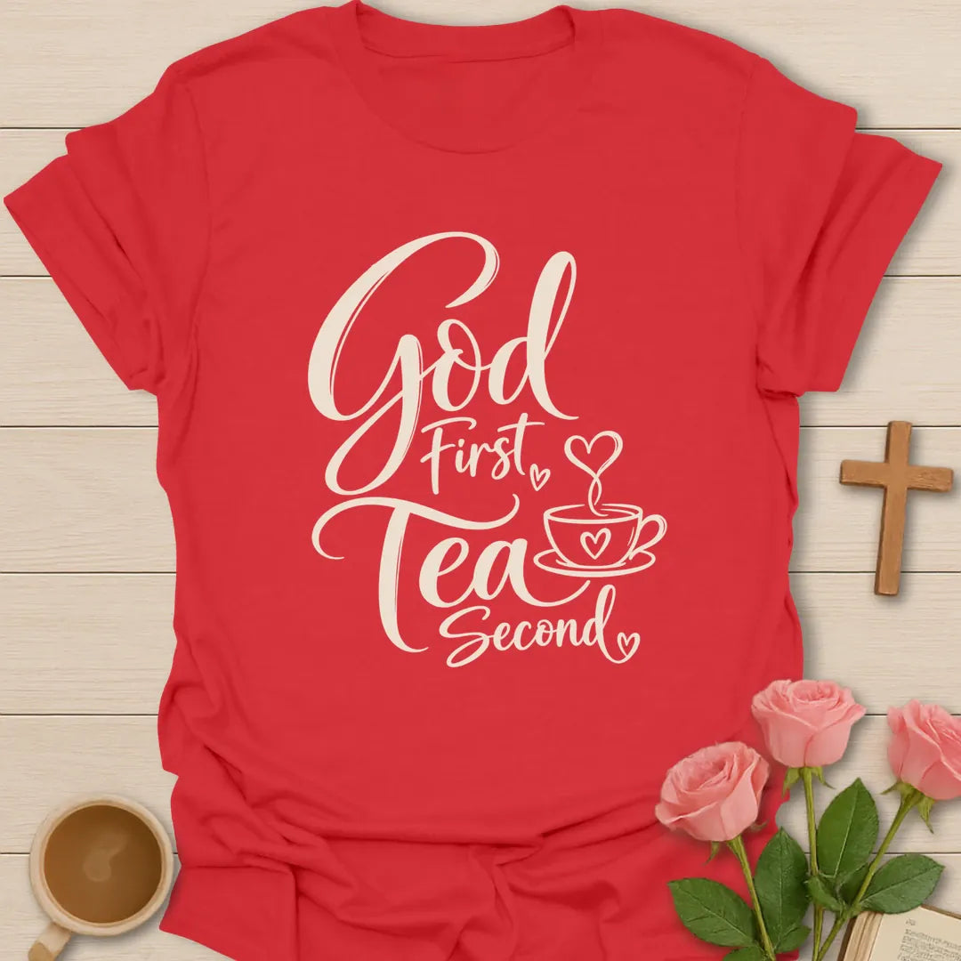 God First Tea Second Christian tea t-shirt with warm lettering and faith-inspired design. - Red