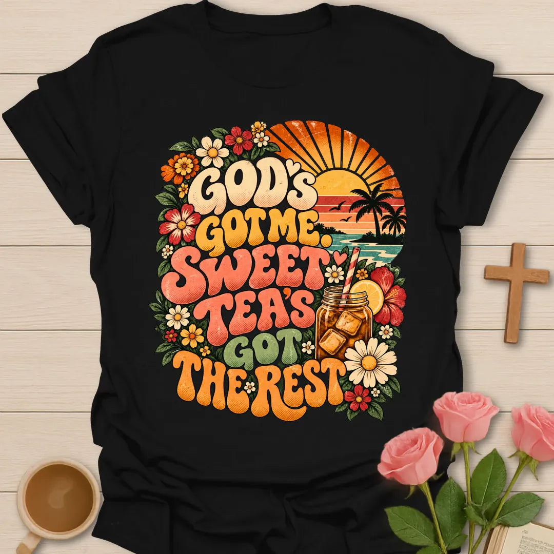 God's Got Me Sweet Tea's Got The Rest retro Christian shirt with iced tea mason jar, flowers and beach sunset - Black