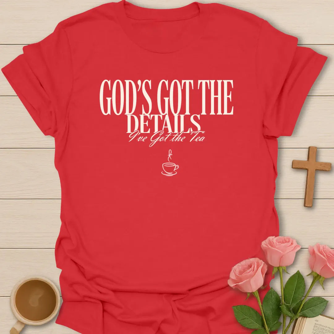 God Got The Details Christian tea shirt with faith-inspired lettering design - Red