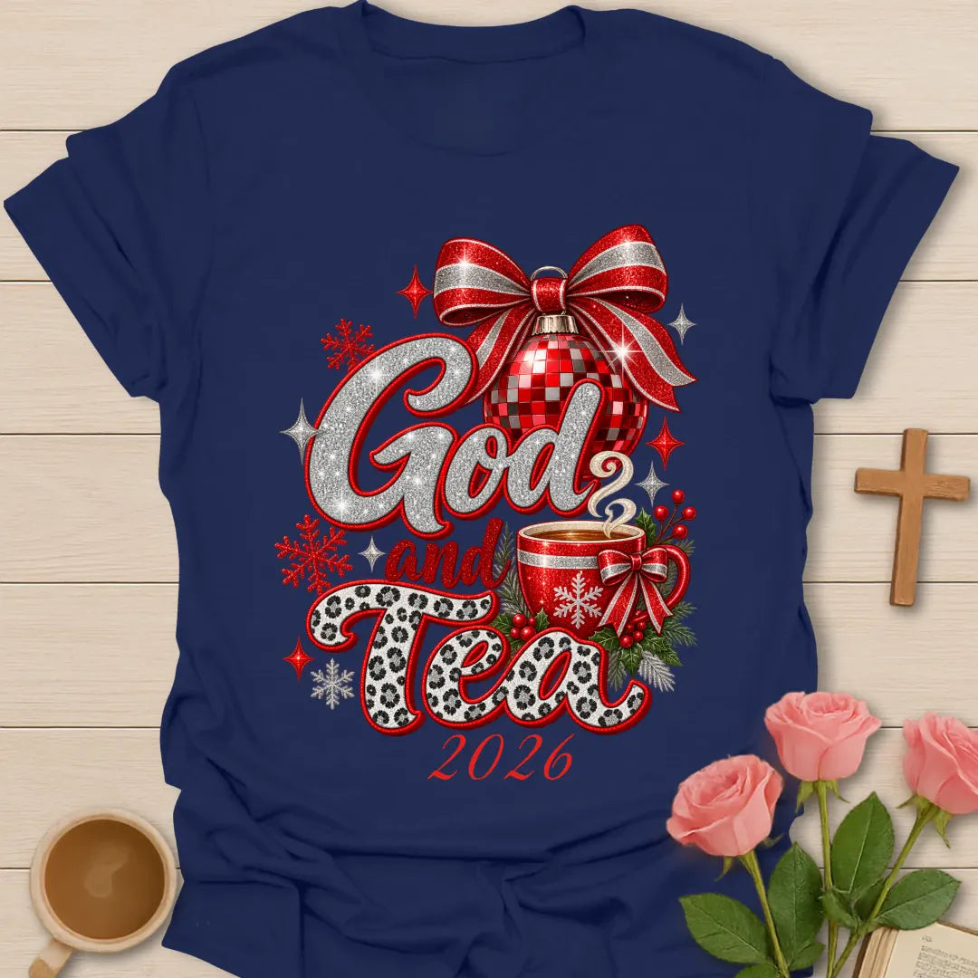 God & Tea 2026 t-shirt with new year lettering and tea artwork and faith-inspired design - Navy