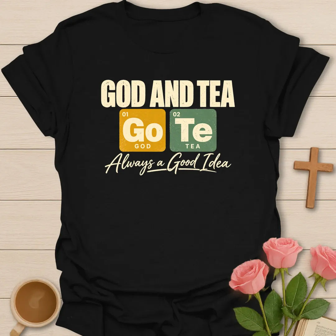 God And Tea t-shirt with periodic table tiles Go and Te and Always a Good Idea script - Black