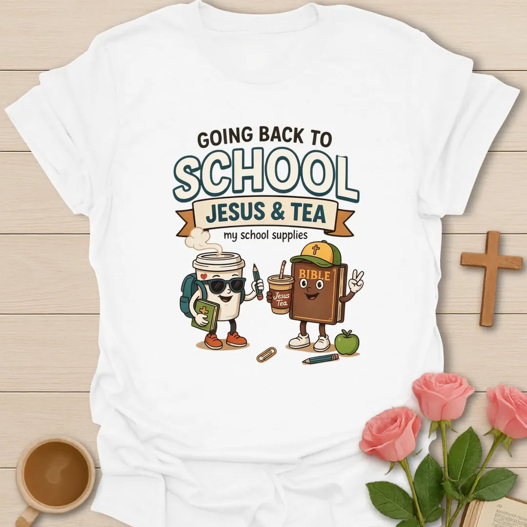 Going back to school Jesus and Tea shirt with coffee cup, Bible character, apple, pencil, and school supplies. - White