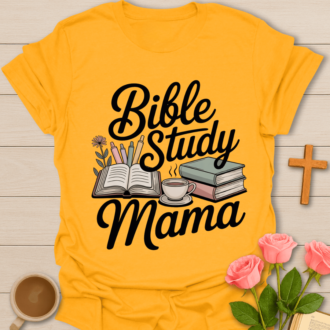 Bible Study Mama T-Shirt T-Shirt