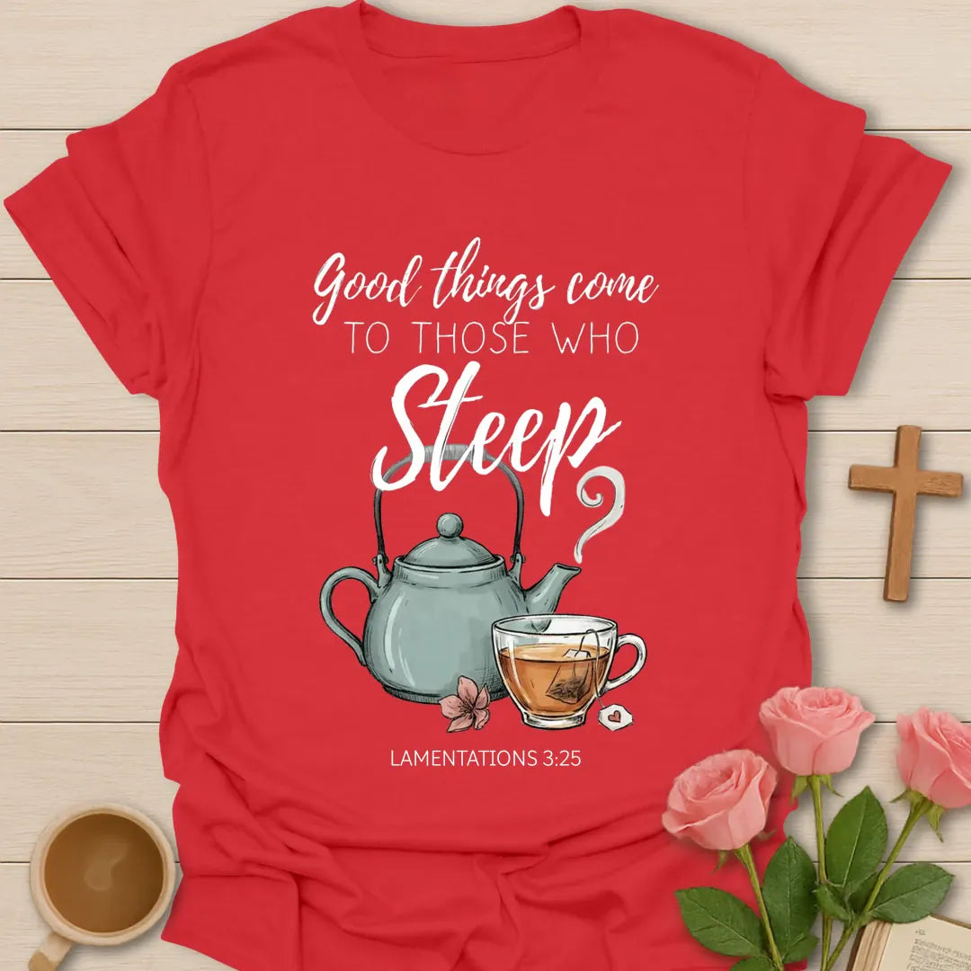 Good Things Come Christian t-shirt with faith-inspired tea lettering design - Red