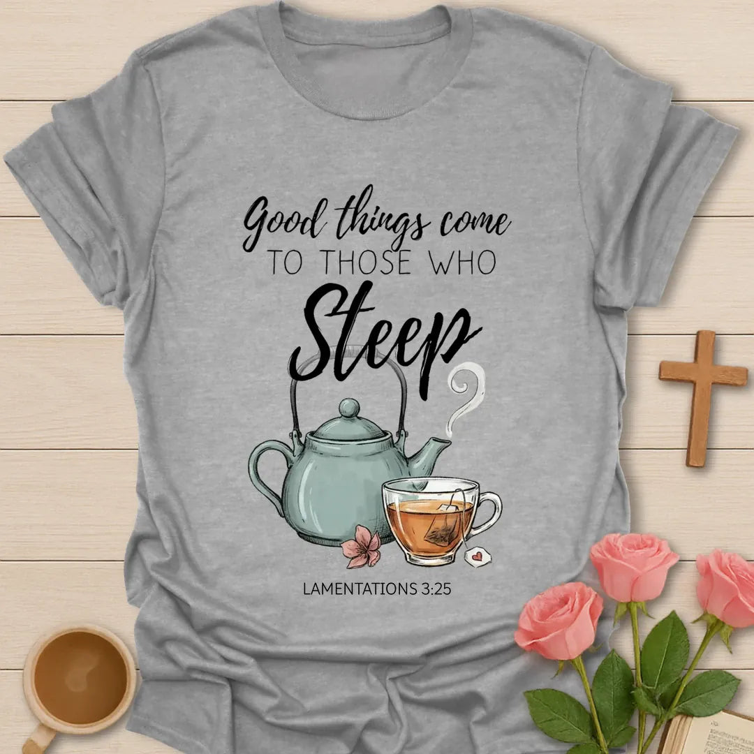 Good Things Come Christian t-shirt with faith-inspired tea lettering design - Sport Grey