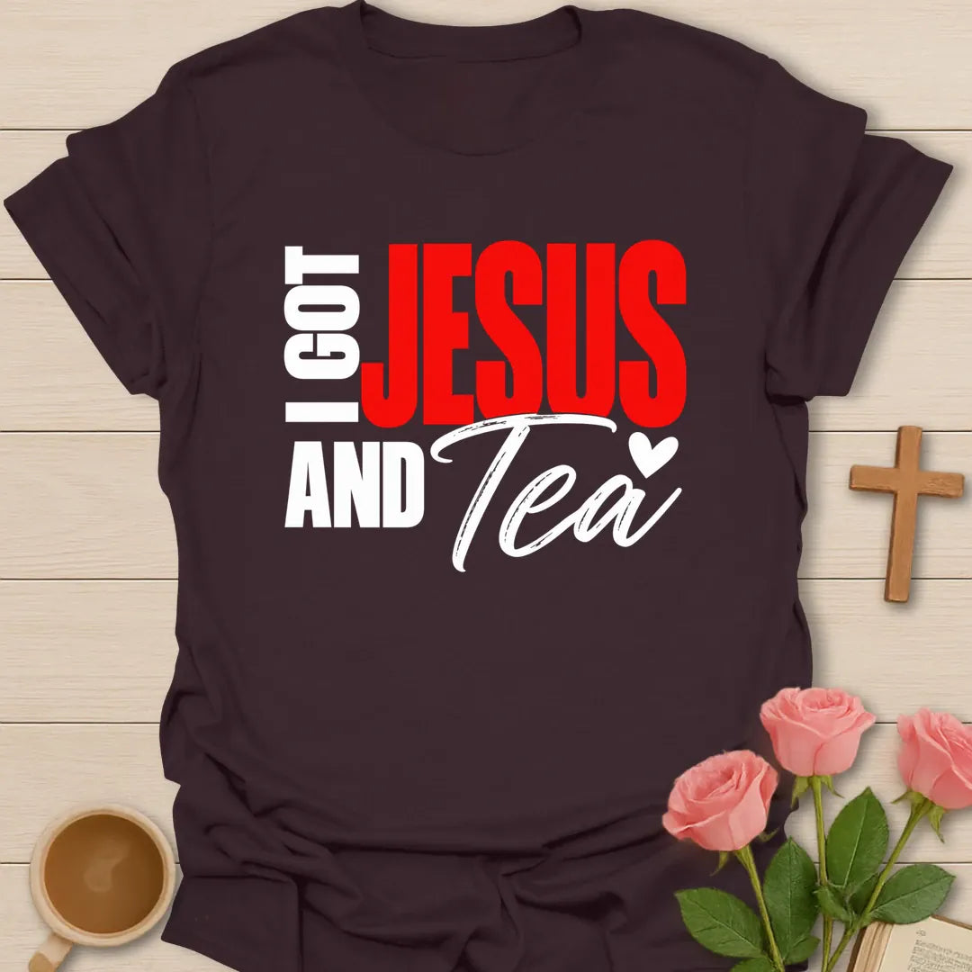 I Got Jesus and Tea t-shirt in bold block lettering with script Tea and a small heart - Dark Chocolate