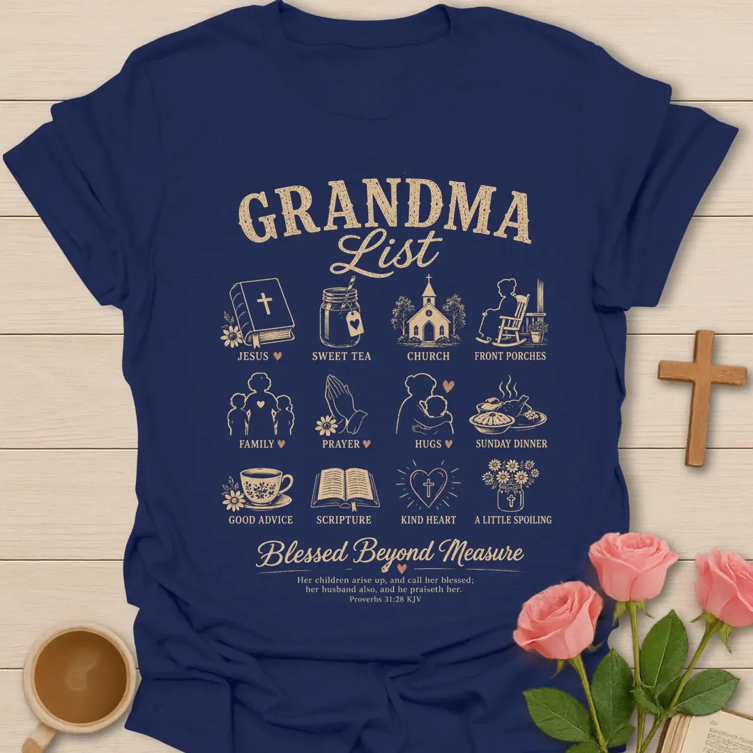 Grandma List shirt with Jesus, sweet tea, church, family, prayer and Scripture illustrations - Navy