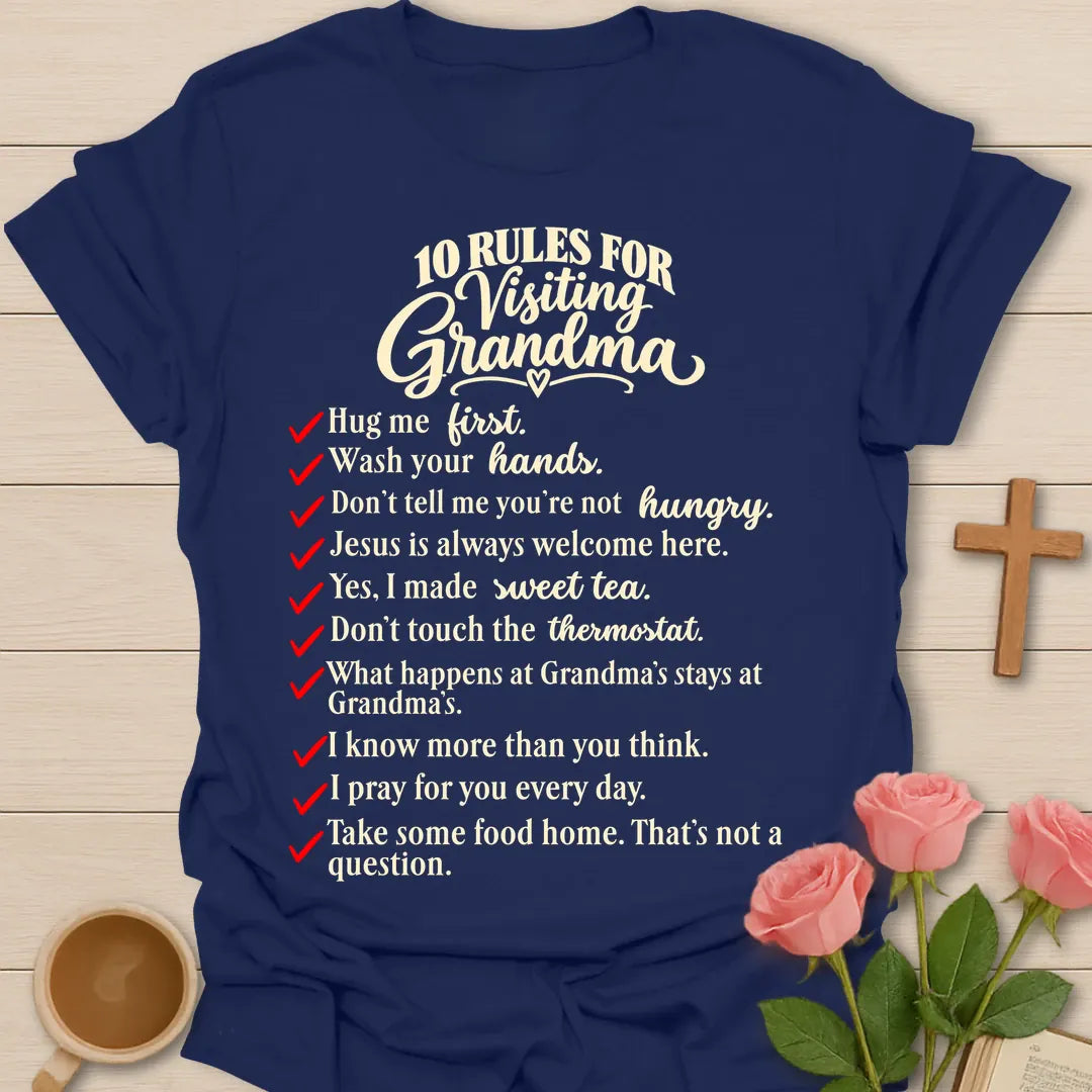 10 Rules For Visiting Grandma Christian t-shirt with a red-checkmark list including hug me first, Jesus is always welcome here, and yes I made sweet tea - Navy