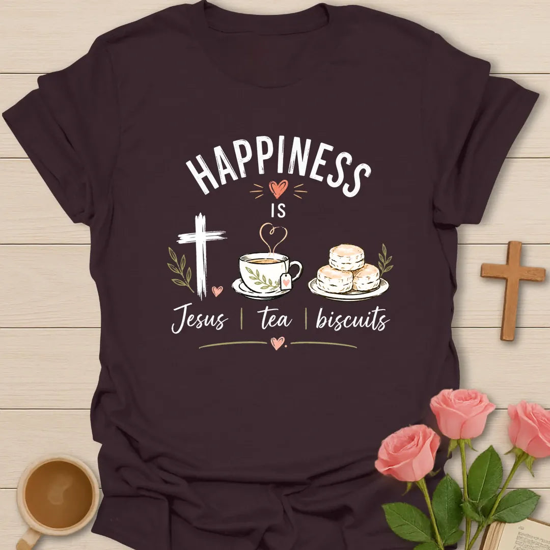 Happiness Is Jesus Tea and Biscuits shirt with teacup, biscuits, cross, and cream lettering. - Dark Chocolate