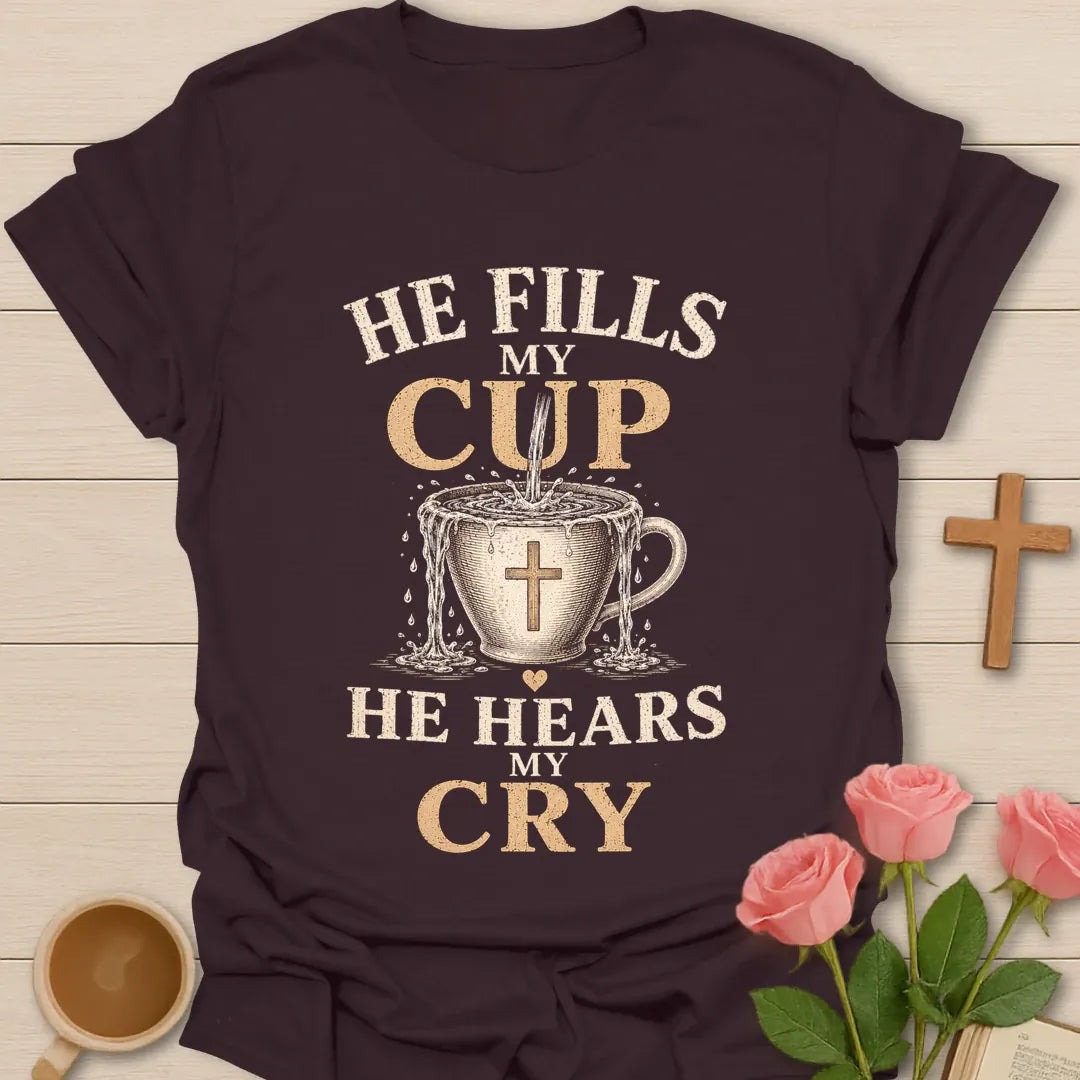 He Fills My Cup, He Hears My Cry t-shirt with vintage lettering and tea pouring into an overflowing cross-marked teacup. - Dark Chocolate