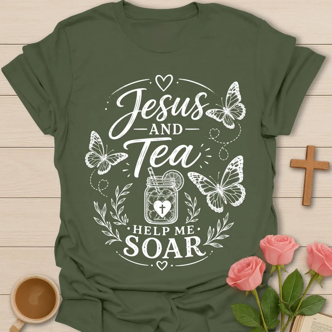Jesus and Tea Help Me Soar shirt with butterflies, iced tea jar, cross heart, leafy accents, and white vintage lettering. - Military Green
