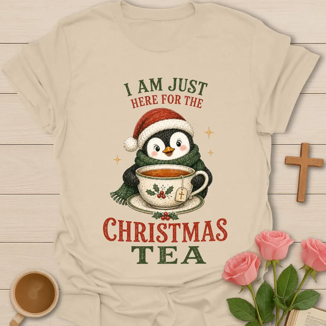 I Am Just Here For The Christmas Tea shirt with festive holiday lettering - Sand