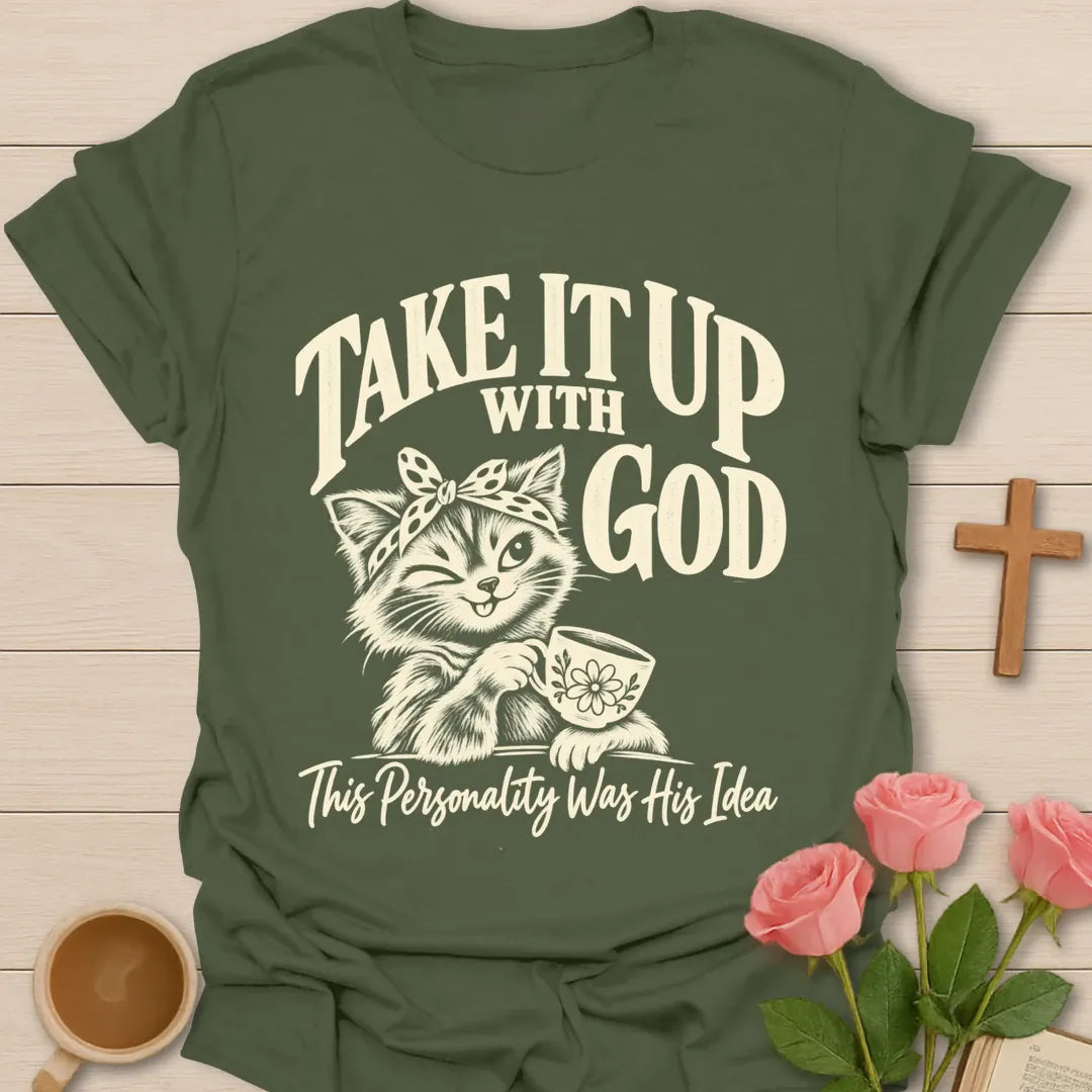 His Personality Idea T-Shirt with playful faith lettering. - Military Green