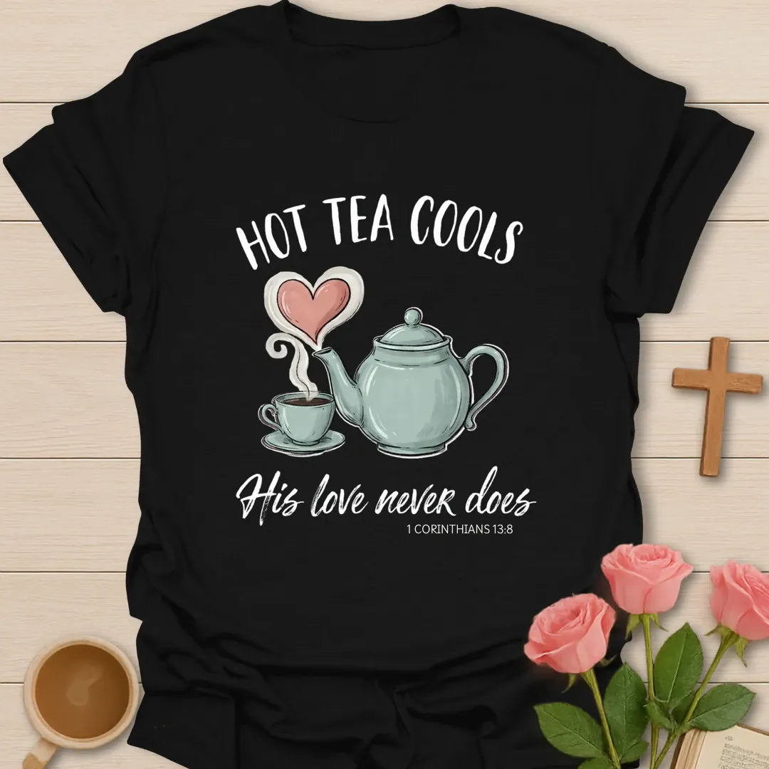 Hot Tea Cools Christian t-shirt with faith-inspired tea lettering design - Black