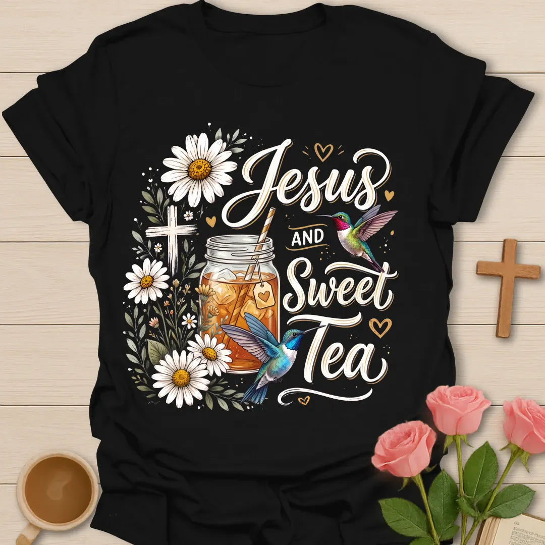 Jesus and Sweet Tea shirt with mason jar iced tea, hummingbirds, daisies, cross, hearts, and hand-lettered text. - Black