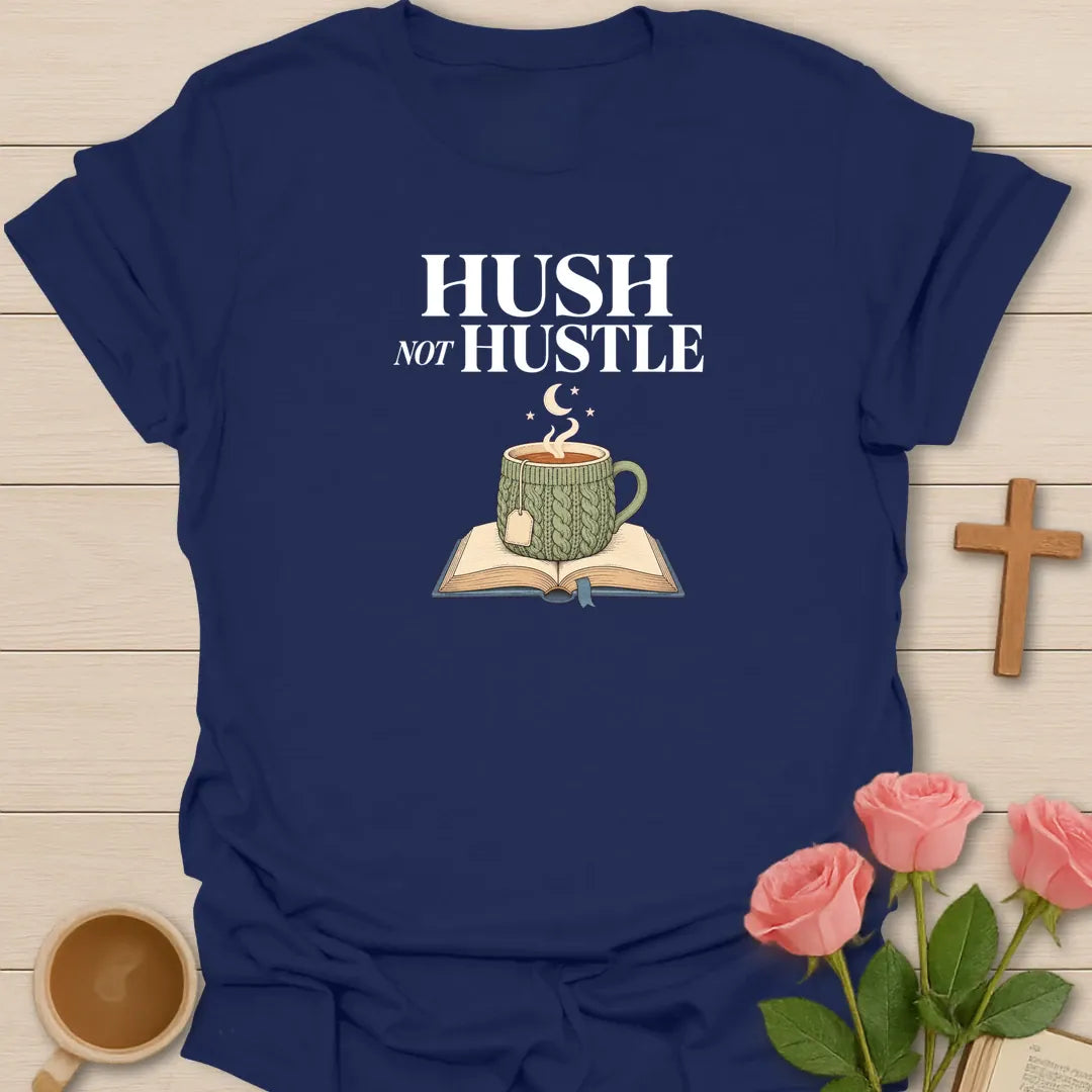 Hush Not Hustle shirt with cross and cream vintage lettering. - Navy