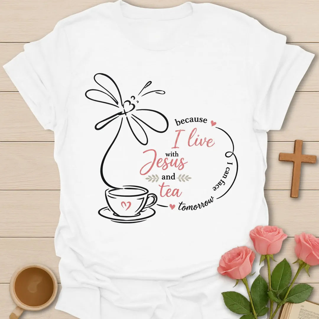 I Live With Jesus and Tea shirt with teacup, cross, floral accents, and simple Christian tea design. - White
