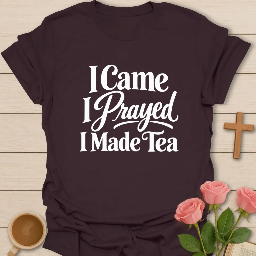 I Prayed Christian t-shirt with faith-inspired tea lettering design - Dark Chocolate