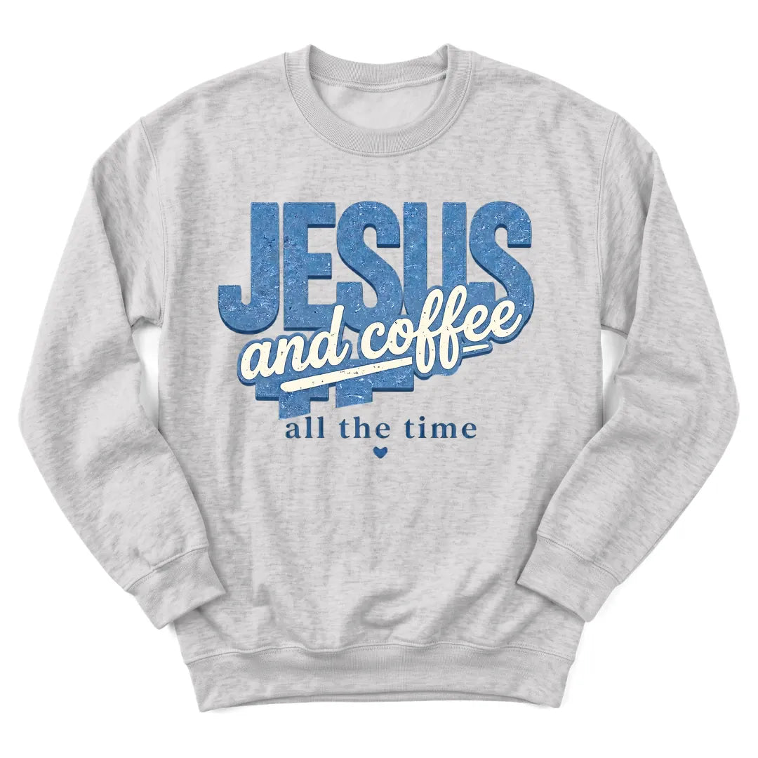 Jesus and Coffee Daily sweatshirt with coffee cup and faith lettering - Ash