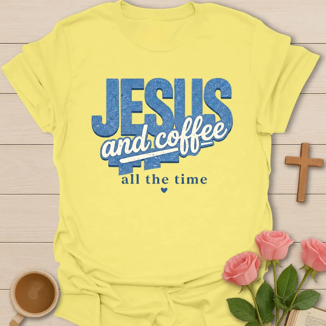Jesus and Coffee Daily T-Shirt KozzyCo Christian and tea lover design