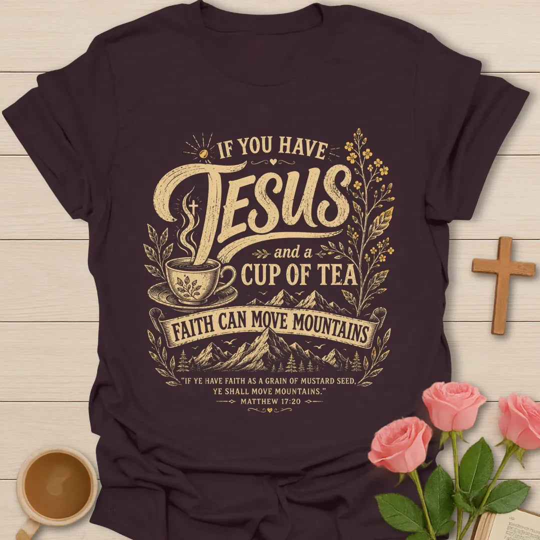 Jesus and cup of tea shirt with mountain scene, mustard seed faith phrase, teacup, and Matthew 17:20 text. - Dark Chocolate