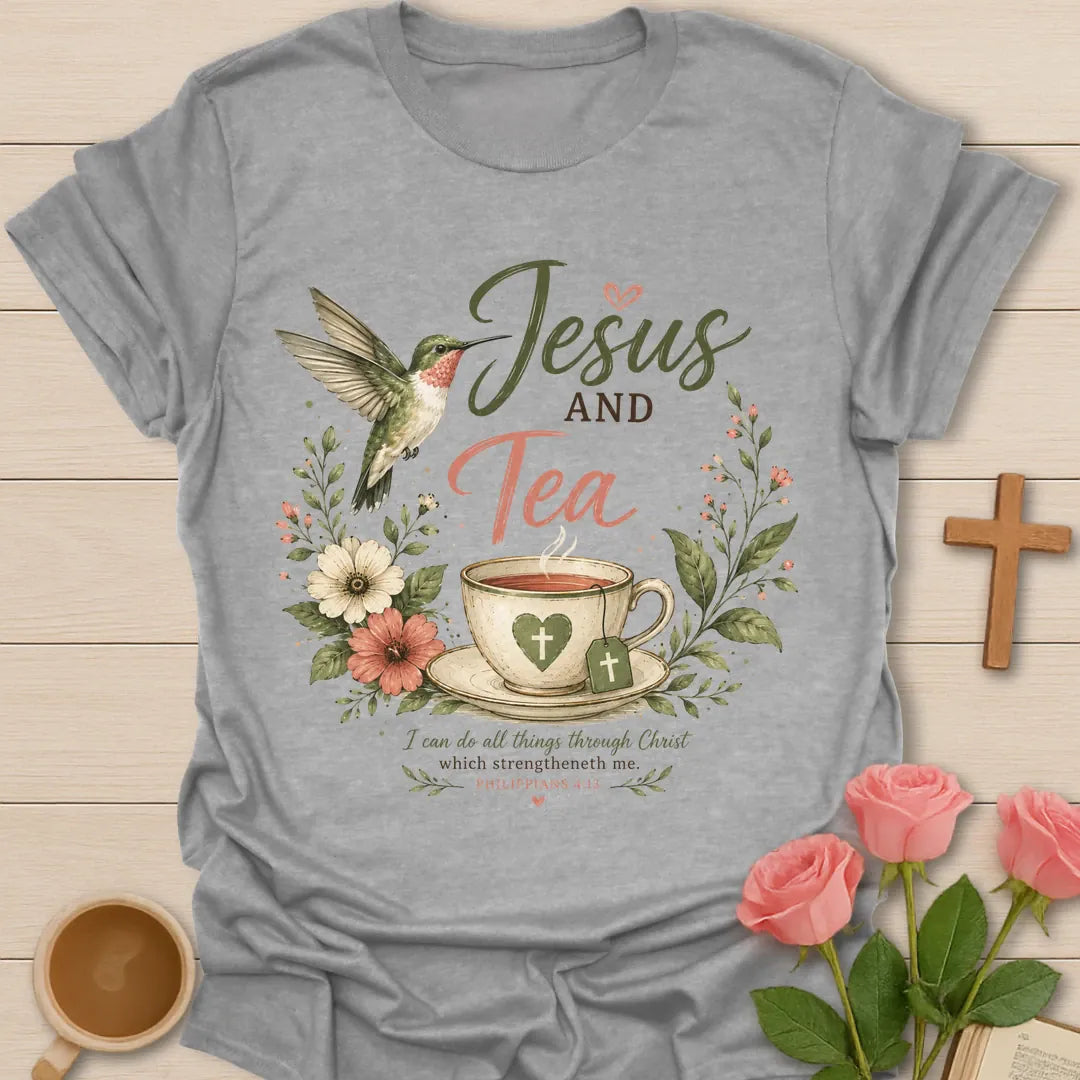 Jesus and Tea Strengthen Me shirt with teacup, cross, flowers, faith lettering, and Philippians 4:13 inspiration. - Sport Grey