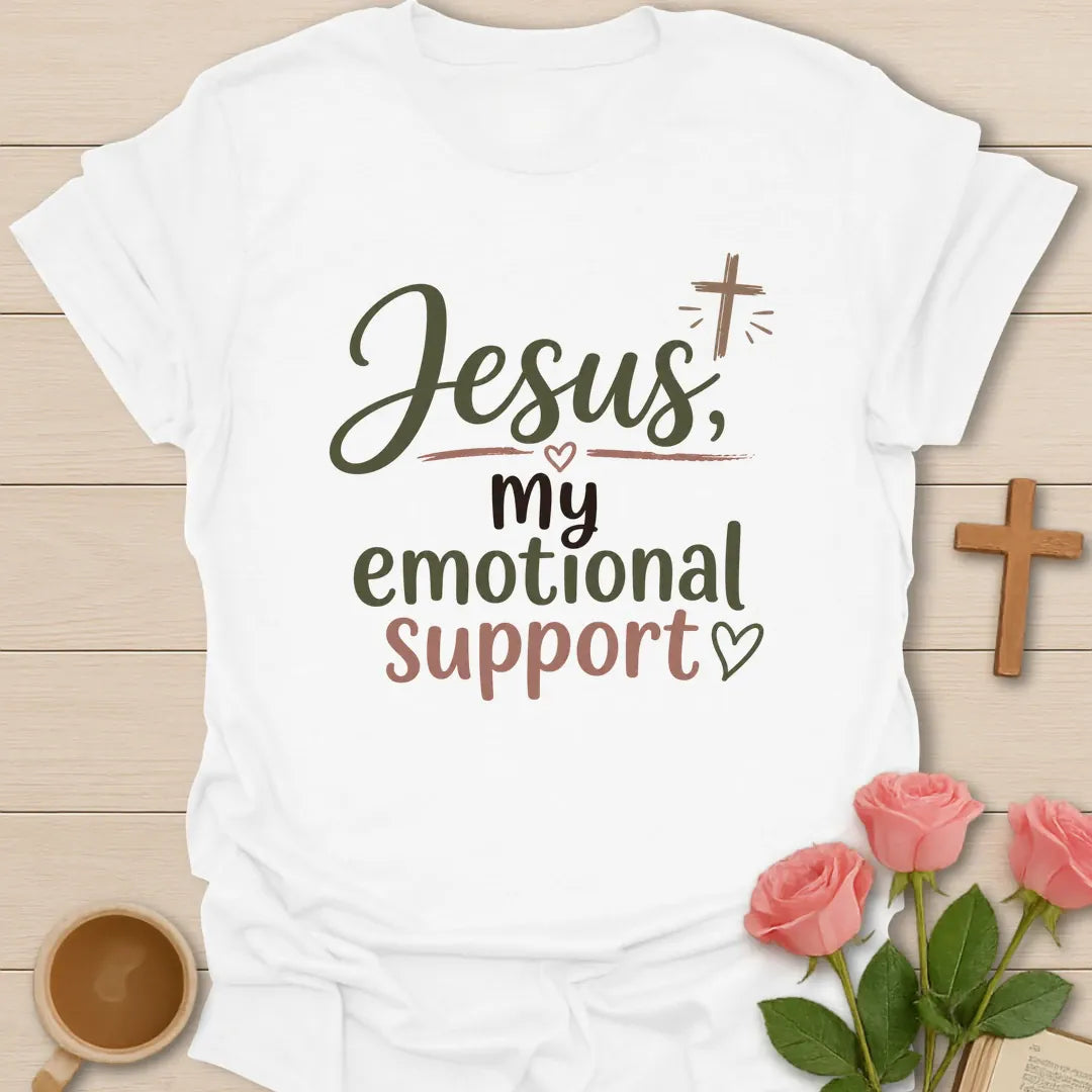 Jesus, My Emotional Support shirt with cross, teacup, and playful faith design. - White