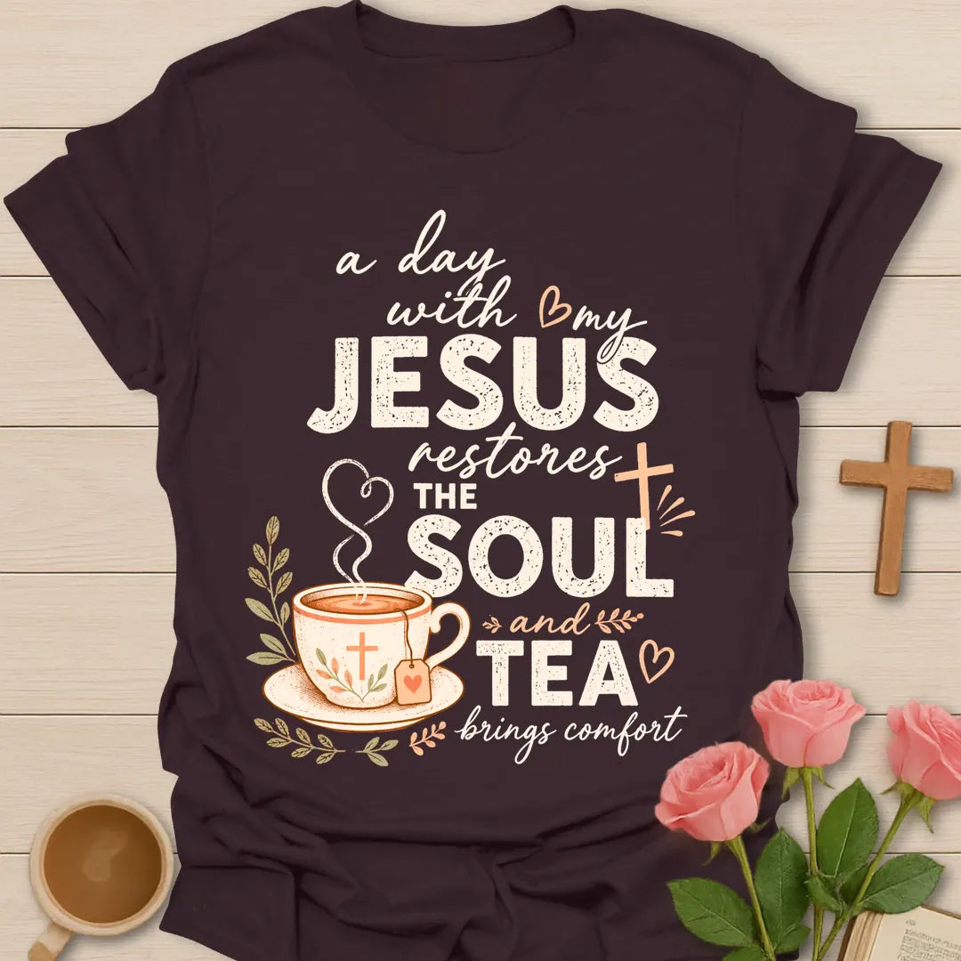 Jesus Restores The Soul and Tea Brings Comfort shirt with teacup, cross, tea tag, leaves, and soft vintage lettering. - Dark Chocolate