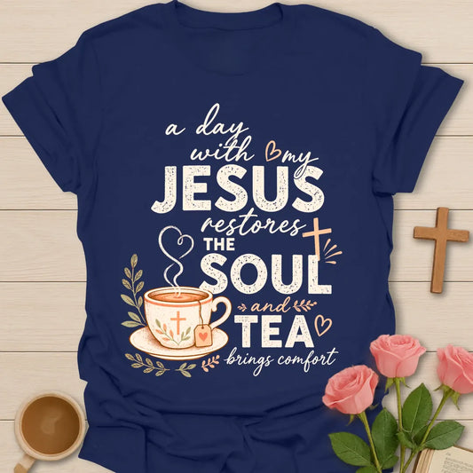 Jesus Restores The Soul and Tea Brings Comfort shirt with teacup, cross, tea tag, leaves, and soft vintage lettering. - Navy