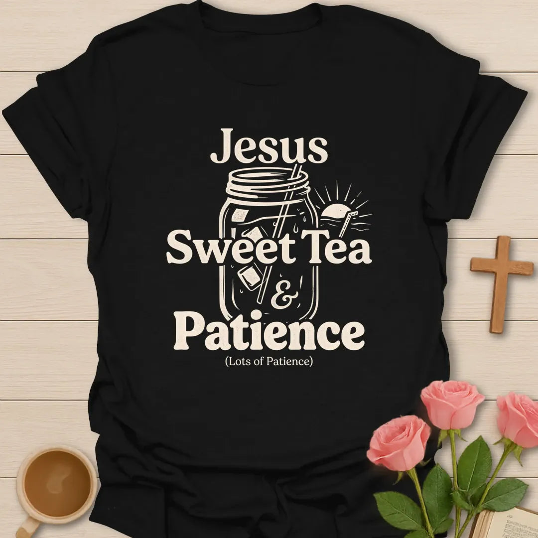 Jesus Sweet Tea and Patience shirt with iced tea glass, cross, lemon slice, hearts, and vintage lettering. - Black
