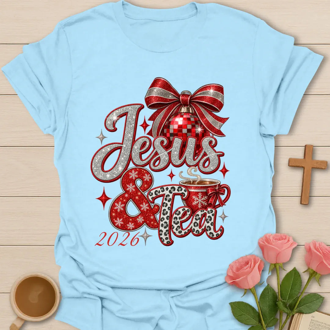 Jesus & Tea 2026 t-shirt with new year lettering and tea artwork and faith-inspired design - Light Blue