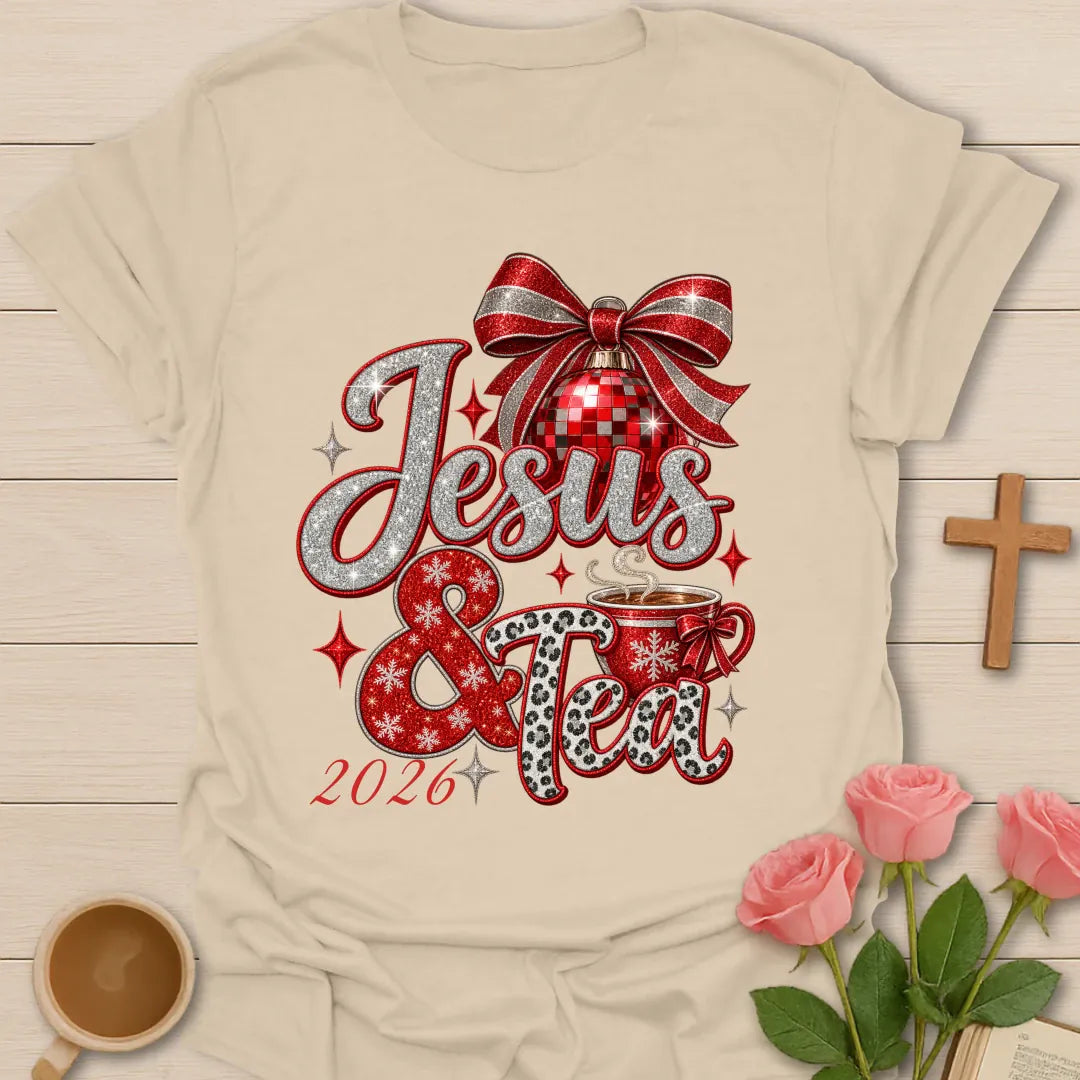 Jesus & Tea 2026 t-shirt with new year lettering and tea artwork and faith-inspired design - Sand